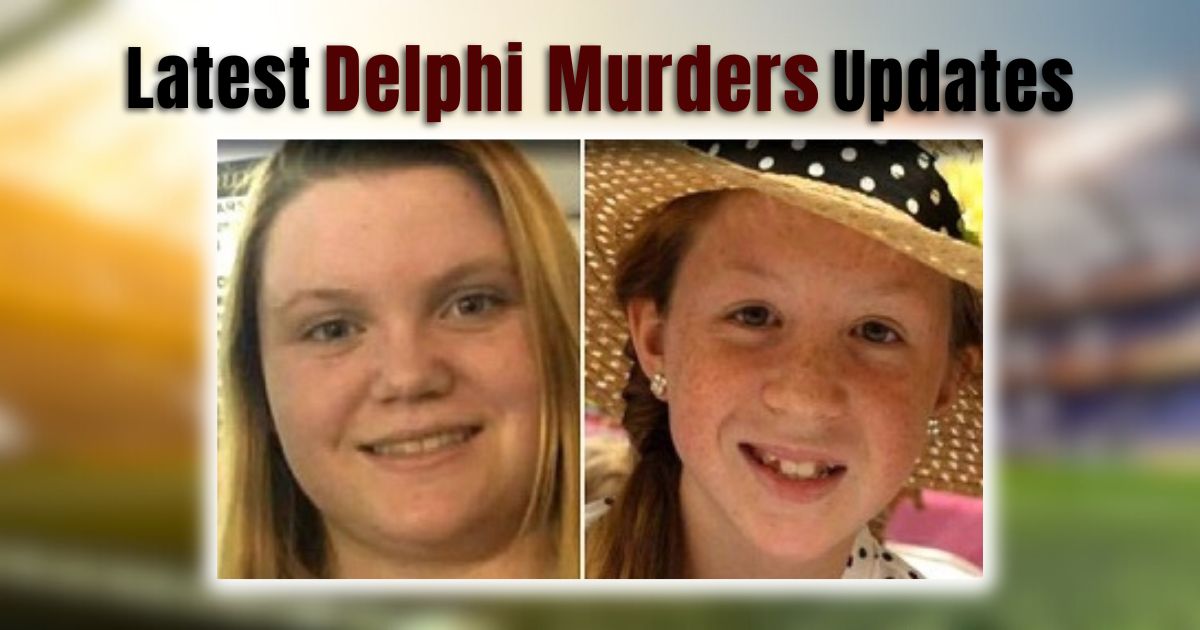 Delphi Murders Timeline - Delphi Murders Information